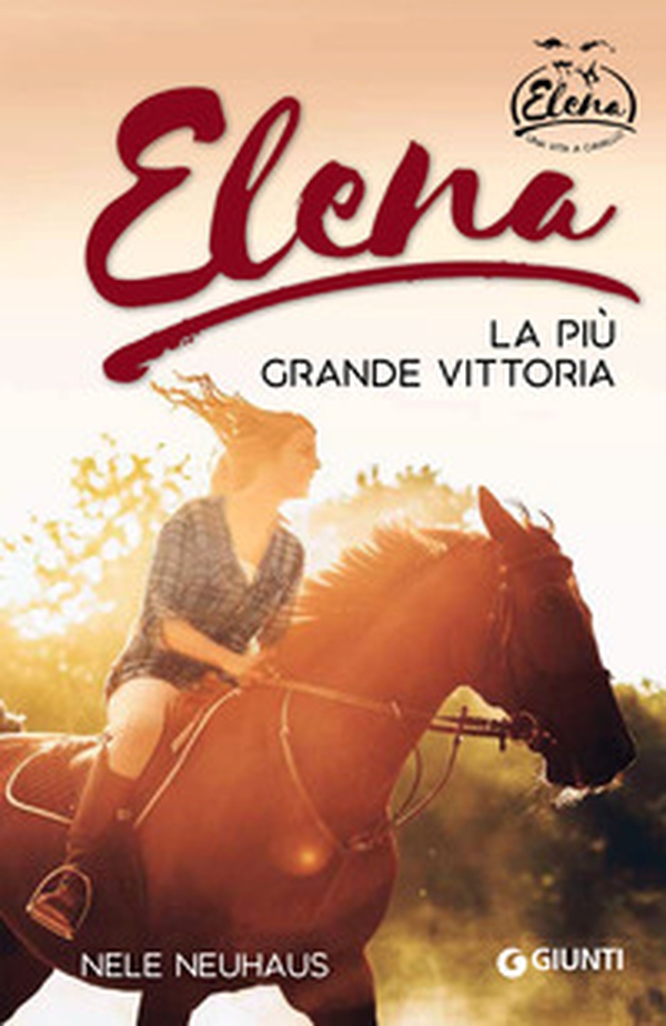 Elena. La vittoria più grande - Librerie.coop Elena. La vittoria più grande - Librerie.coop