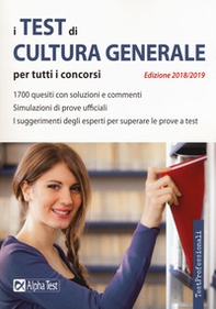 I test di cultura generale per tutti i concorsi 2018-2019 - Librerie.coop I test di cultura generale per tutti i concorsi 2018-2019 - Librerie.coop