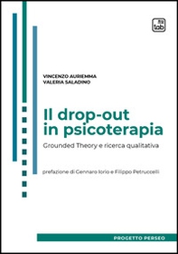 Il drop-out in psicoterapia. Grounded theory e ricerca qualitativa - Librerie.coop