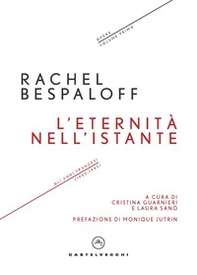 L'eternità nell'istante. Gli anni francesi (1932-1942). Opere - Vol. 1 - Librerie.coop L'eternità nell'istante. Gli anni francesi (1932-1942). Opere - Vol. 1 - Librerie.coop