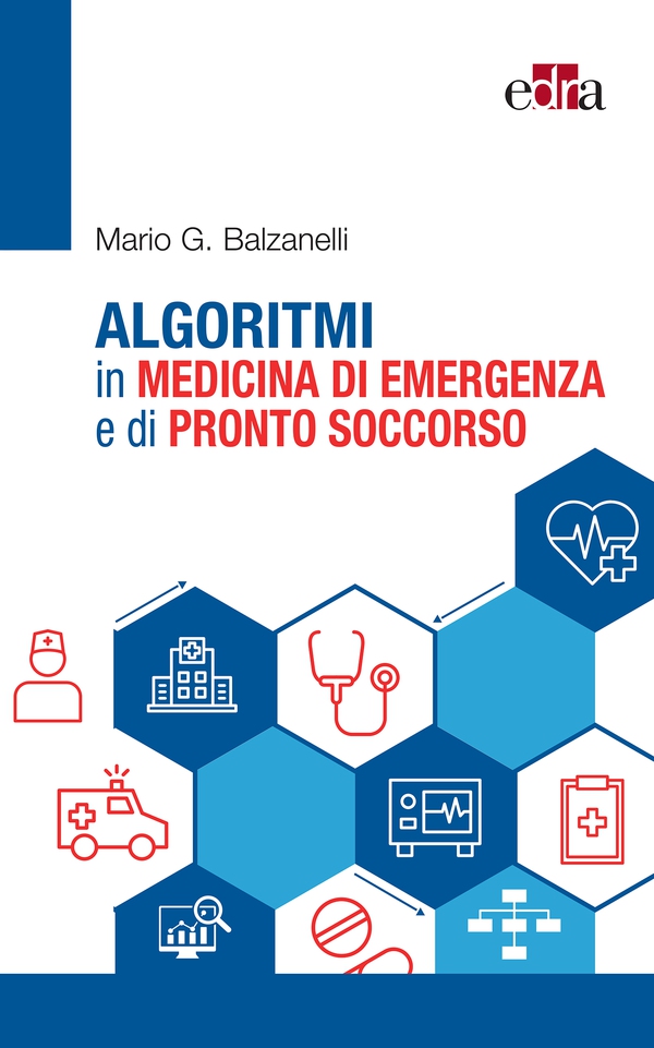 Algoritmi in medicina di emergenza e di pronto soccorso - Librerie.coop Algoritmi in medicina di emergenza e di pronto soccorso - Librerie.coop