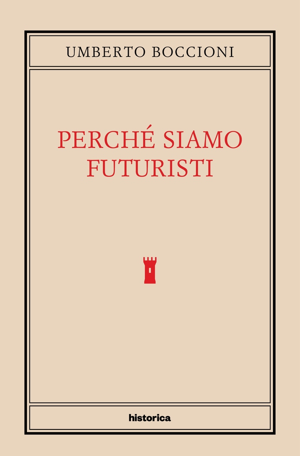 Perché siamo futuristi - Librerie.coop Perché siamo futuristi - Librerie.coop