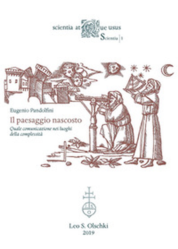 Il paesaggio nascosto. Quale comunicazione nei luoghi della complessità - Librerie.coop Il paesaggio nascosto. Quale comunicazione nei luoghi della complessità - Librerie.coop