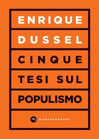 Cinque tesi sul populismo - Librerie.coop Cinque tesi sul populismo - Librerie.coop