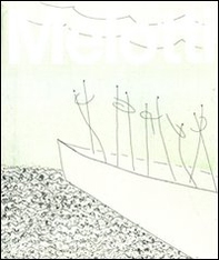 Melotti: Catalogo generale della grafica. Incisioni, volumi e cartelle (1969-1986)-Catalogo generale della grafica. Esemplari unici (1969-1986) - Librerie.coop