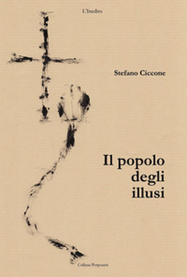 Il popolo degli illusi - Librerie.coop Il popolo degli illusi - Librerie.coop