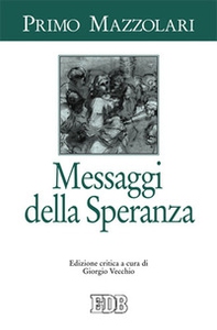 Messaggi della speranza - Librerie.coop Messaggi della speranza - Librerie.coop