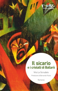 Il sicario e i cristalli di Ballarò - Librerie.coop Il sicario e i cristalli di Ballarò - Librerie.coop