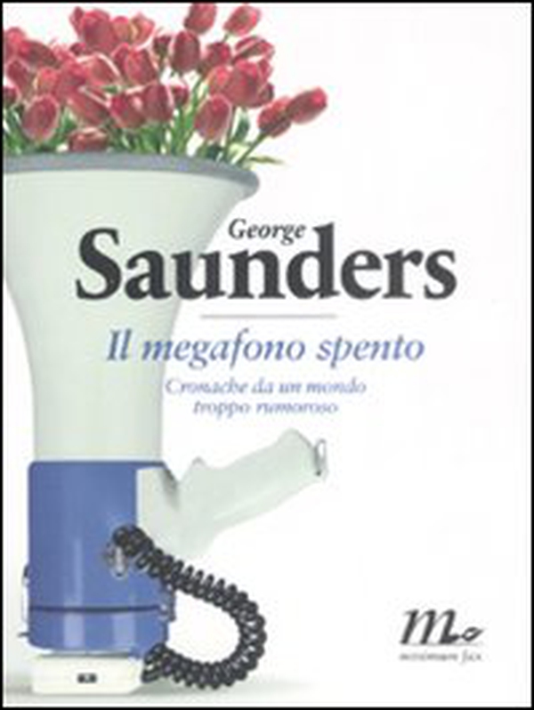 Il megafono spento. Cronache da un mondo troppo rumoroso - Librerie.coop Il megafono spento. Cronache da un mondo troppo rumoroso - Librerie.coop
