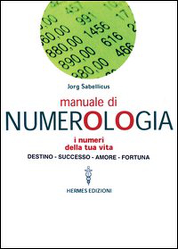 Manuale di numerologia - Librerie.coop Manuale di numerologia - Librerie.coop