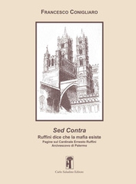 Sed contra. Ruffini dice che la mafia esiste - Librerie.coop