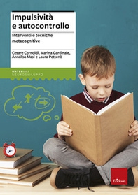 Impulsività e autocontrollo. Interventi e tecniche metacognitive - Librerie.coop
