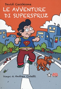 Le avventure di Superspruz - Librerie.coop