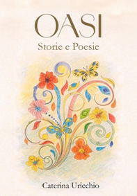Oasi. Storie e poesie - Librerie.coop