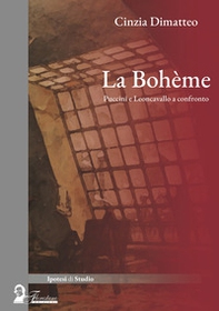 La Bohème. Puccini e Leoncavallo a confronto - Librerie.coop