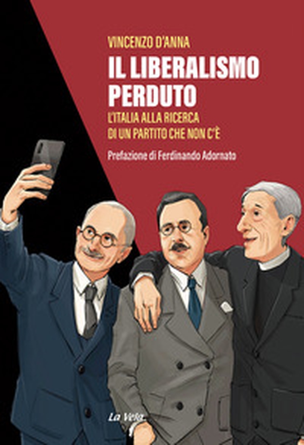 Il liberalismo perduto. L'Italia alla ricerca di un partito che non c'è - Librerie.coop Il liberalismo perduto. L'Italia alla ricerca di un partito che non c'è - Librerie.coop