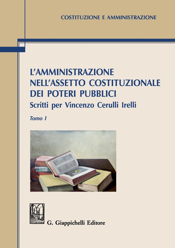 L'amministrazione nell'assetto costituzionale dei poteri pubblici - Librerie.coop L'amministrazione nell'assetto costituzionale dei poteri pubblici - Librerie.coop