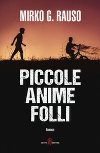 Piccole anime folli - Librerie.coop