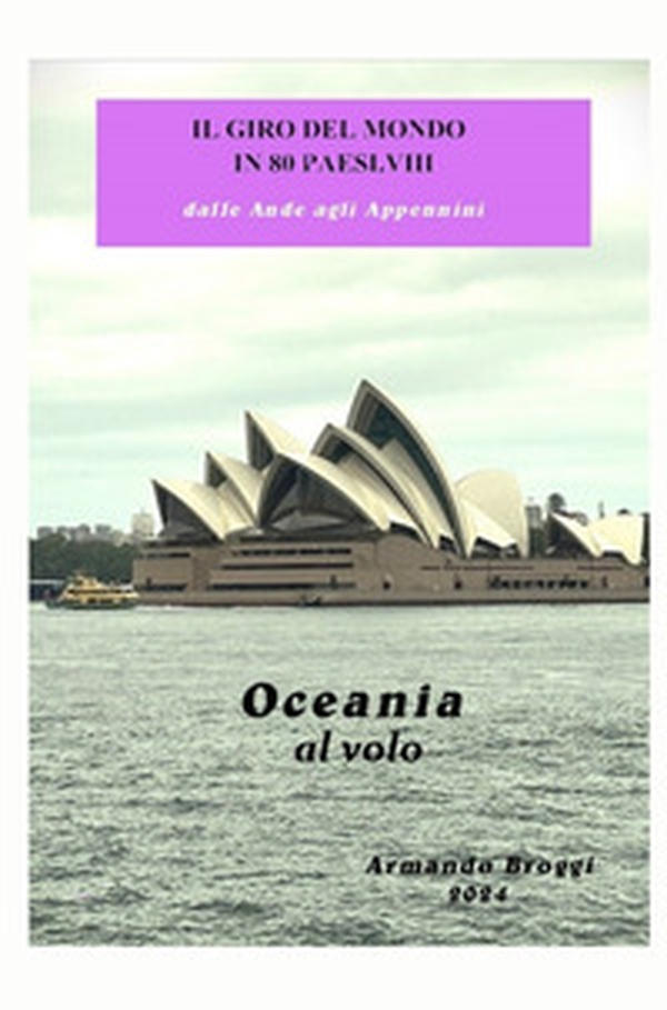 Il giro del mondo in 80 Paesi - Vol. 8 - Librerie.coop Il giro del mondo in 80 Paesi - Vol. 8 - Librerie.coop