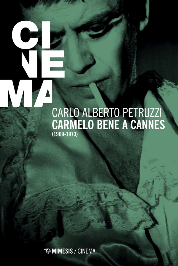 Carmelo bene a Cannes - Librerie.coop Carmelo bene a Cannes - Librerie.coop