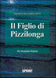 Il figlio di Pizzilonga - Librerie.coop