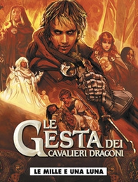 Le gesta dei cavalieri dragoni - Vol. 6 - Librerie.coop