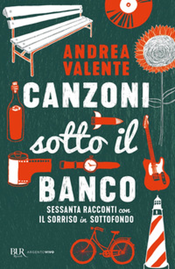 Canzoni sotto il banco. Sessanta racconti con il sorriso in sottofondo - Librerie.coop Canzoni sotto il banco. Sessanta racconti con il sorriso in sottofondo - Librerie.coop