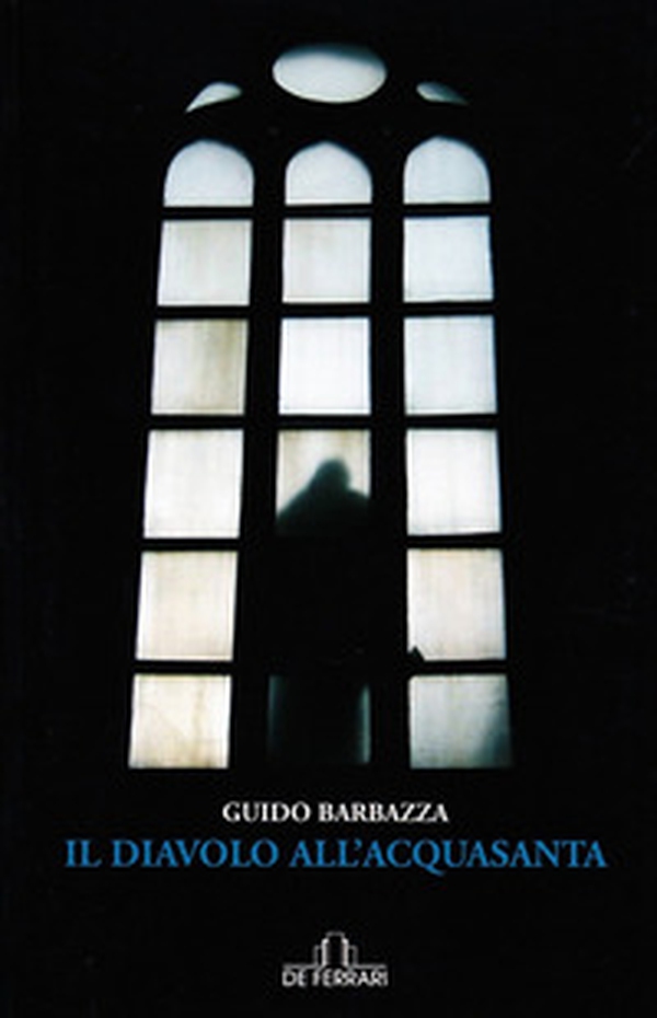 Il diavolo all'Acquasanta - Librerie.coop Il diavolo all'Acquasanta - Librerie.coop