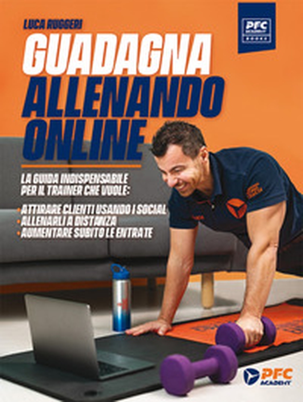 Guadagnare allenando online - Librerie.coop Guadagnare allenando online - Librerie.coop