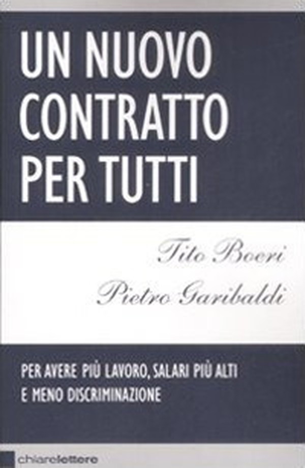Un nuovo contratto per tutti - Librerie.coop Un nuovo contratto per tutti - Librerie.coop