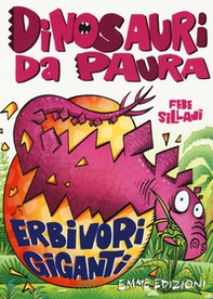 Erbivori giganti. Dinosauri da paura - Librerie.coop Erbivori giganti. Dinosauri da paura - Librerie.coop