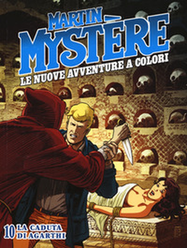 Martin Mystère. Le nuove avventure a colori - Vol. 10 - Librerie.coop Martin Mystère. Le nuove avventure a colori - Vol. 10 - Librerie.coop