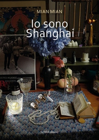 Io sono Shanghai - Librerie.coop