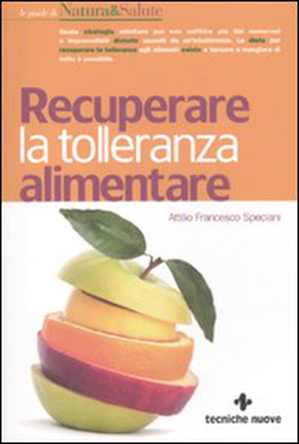Recuperare la tolleranza alimentare - Librerie.coop Recuperare la tolleranza alimentare - Librerie.coop