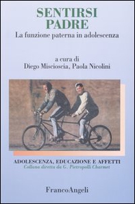 Sentirsi padre. La funzione paterna in adolescenza - Librerie.coop