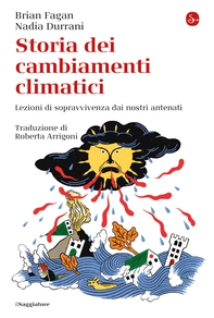Storia dei cambiamenti climatici - Librerie.coop Storia dei cambiamenti climatici - Librerie.coop