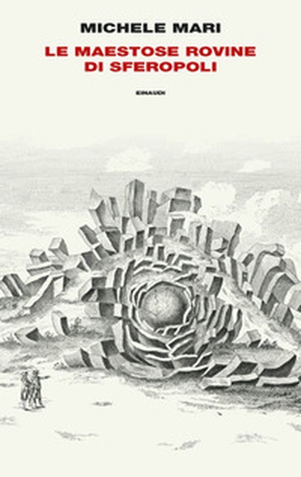 Le maestose rovine di Sferopoli - Librerie.coop Le maestose rovine di Sferopoli - Librerie.coop