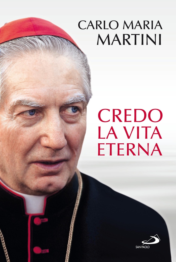 Credo La vita eterna - Librerie.coop Credo La vita eterna - Librerie.coop