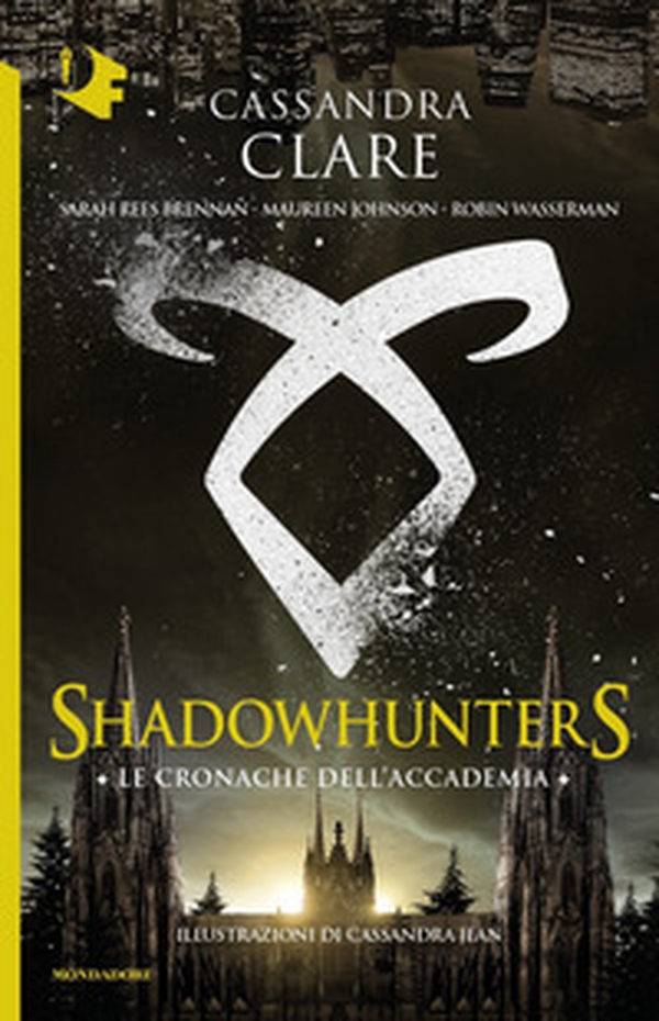 Le cronache dell'Accademia. Shadowhunters - Librerie.coop Le cronache dell'Accademia. Shadowhunters - Librerie.coop