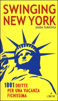 Swinging New York - Librerie.coop Swinging New York - Librerie.coop