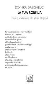 La tua Robinja. Testo albanese a fronte - Librerie.coop