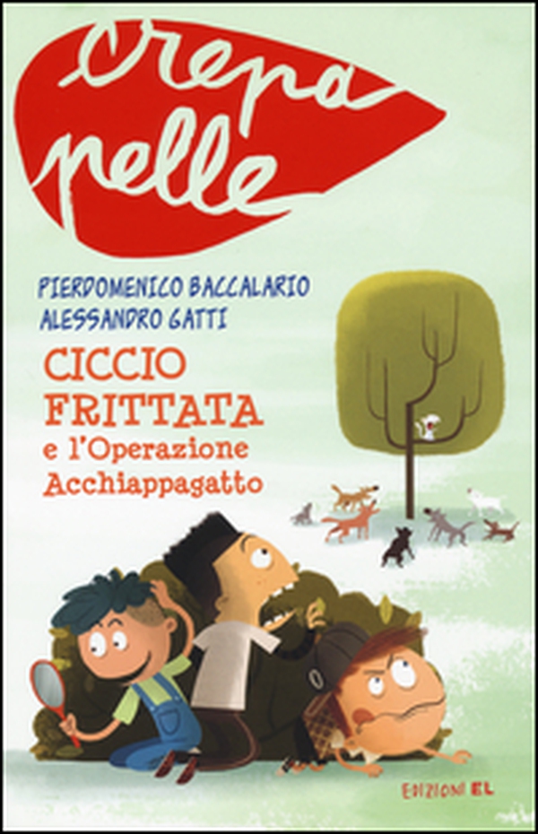 Ciccio Frittata e l'Operazione Acchiappagatto - Librerie.coop Ciccio Frittata e l'Operazione Acchiappagatto - Librerie.coop