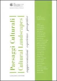 Paesaggi culturali. Rappresentazioni, esperienze, prospettive-Cultural landscape - Librerie.coop Paesaggi culturali. Rappresentazioni, esperienze, prospettive-Cultural landscape - Librerie.coop