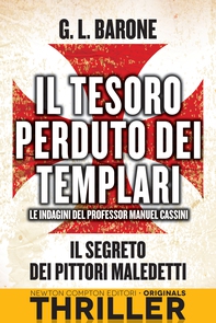 Il tesoro perduto dei templari. Il segreto dei pittori maledetti - Librerie.coop Il tesoro perduto dei templari. Il segreto dei pittori maledetti - Librerie.coop