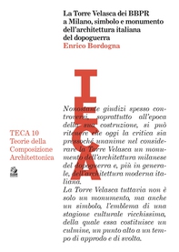LA TORRE VELASCA DEI BBPR A MILANO - Librerie.coop