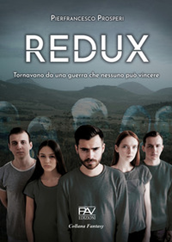 Redux. Tornavano da una guerra che nessuno può vincere - Librerie.coop