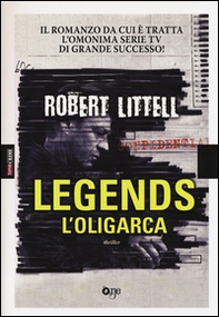 L'oligarca. Legends - Librerie.coop L'oligarca. Legends - Librerie.coop