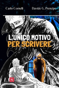 L'unico motivo per scrivere - Librerie.coop