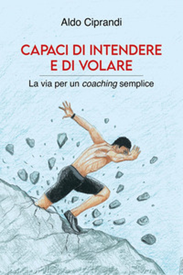 Capaci di intendere e di volare - Librerie.coop Capaci di intendere e di volare - Librerie.coop