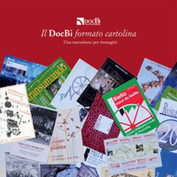 Il DocBi formato cartolina. Una narrazione per immagini - Librerie.coop Il DocBi formato cartolina. Una narrazione per immagini - Librerie.coop